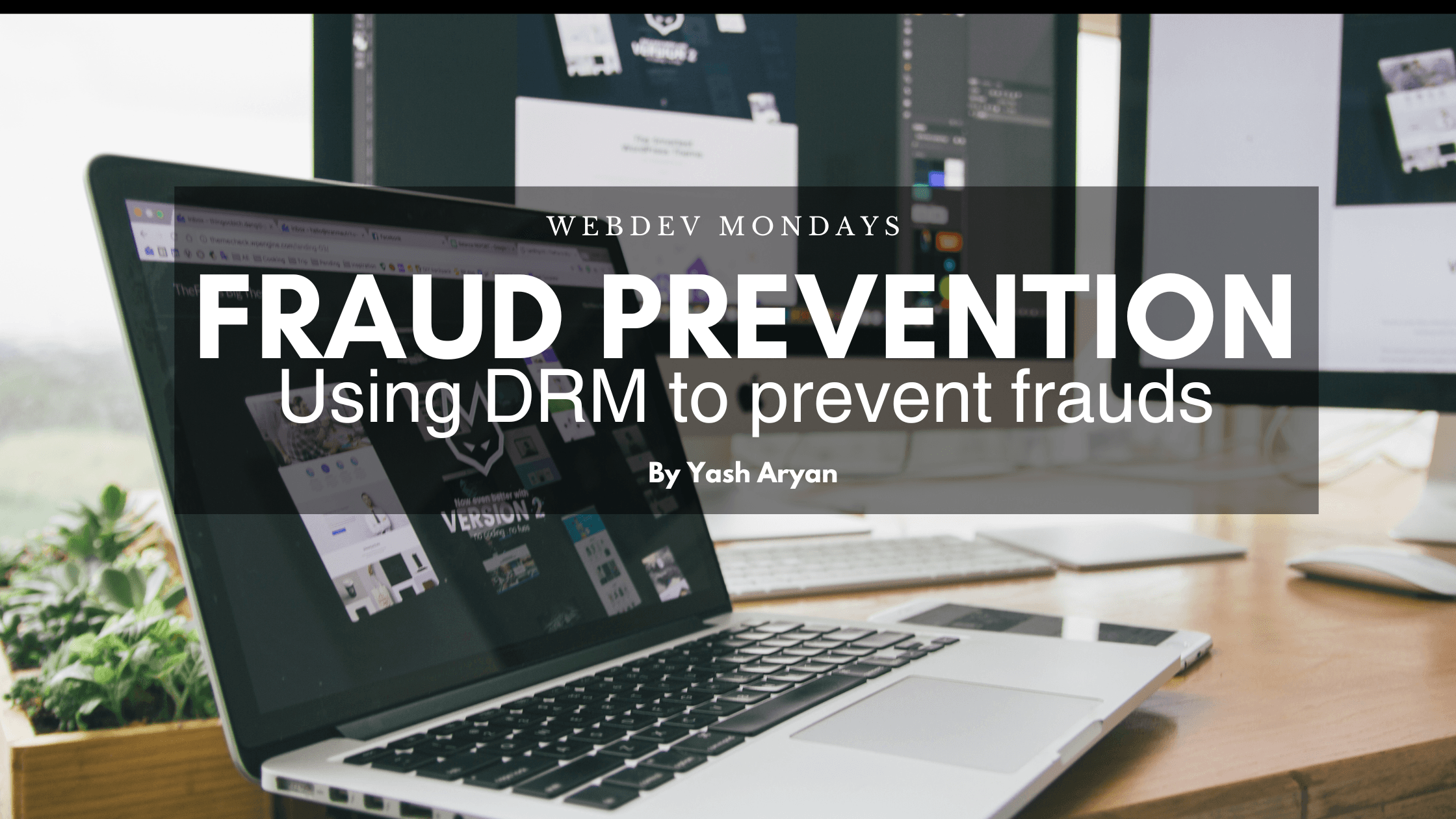 Fraud prevention on banking websites usingĀ DRM